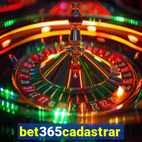 bet365cadastrar