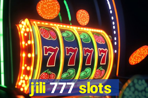 jili 777 slots