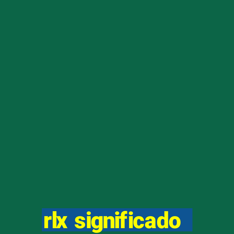 rlx significado