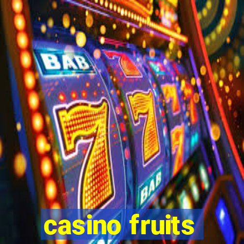 casino fruits