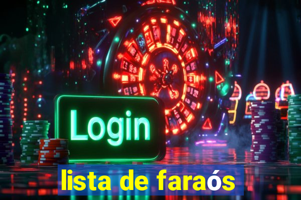 lista de faraós