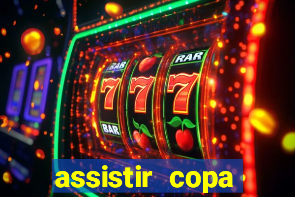 assistir copa america ao vivo