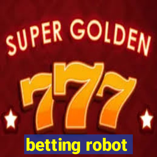 betting robot