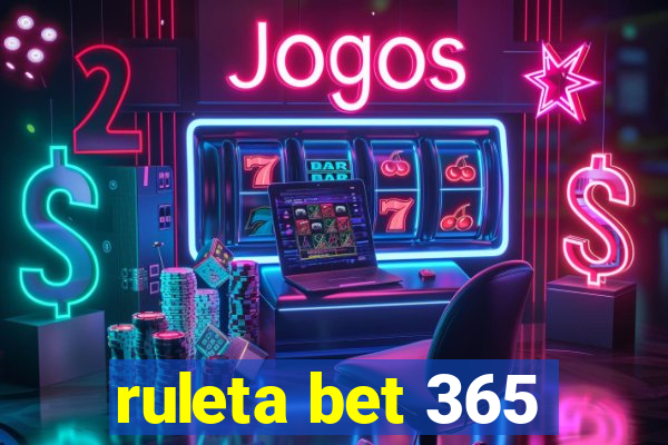 ruleta bet 365