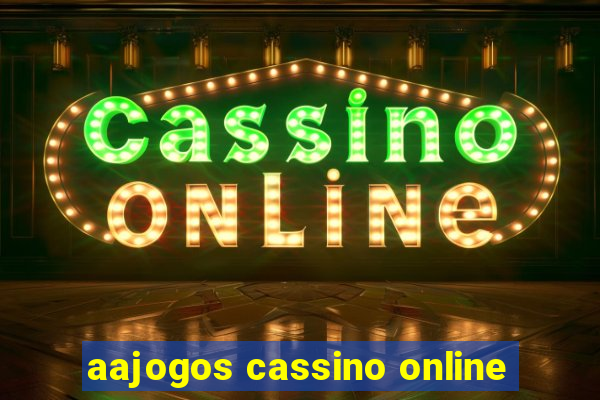 aajogos cassino online