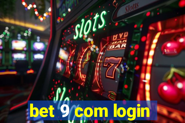 bet 9 com login