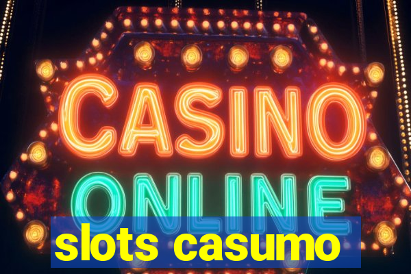 slots casumo