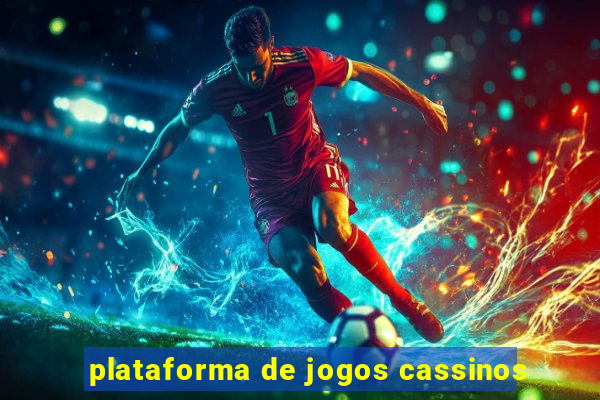 plataforma de jogos cassinos