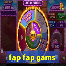 fap fap gams