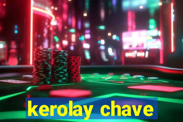 kerolay chave