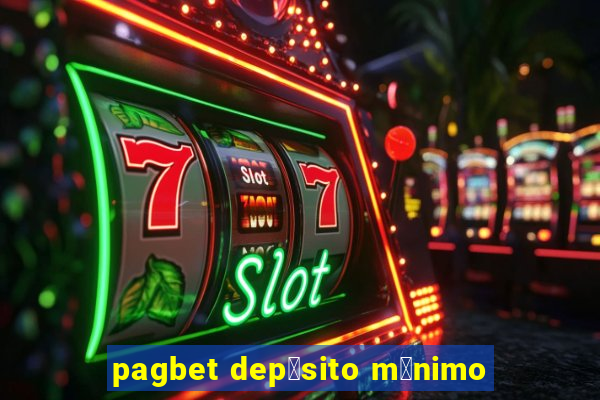 pagbet dep贸sito m铆nimo