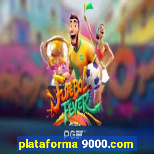 plataforma 9000.com