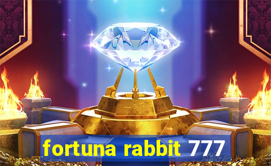 fortuna rabbit 777