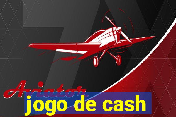 jogo de cash