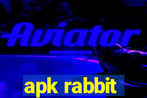 apk rabbit