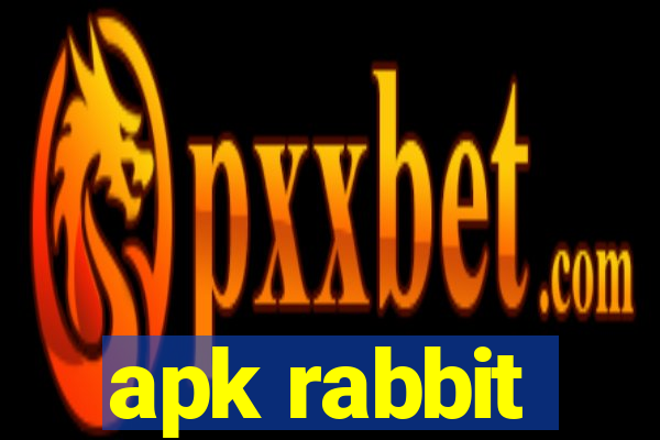 apk rabbit