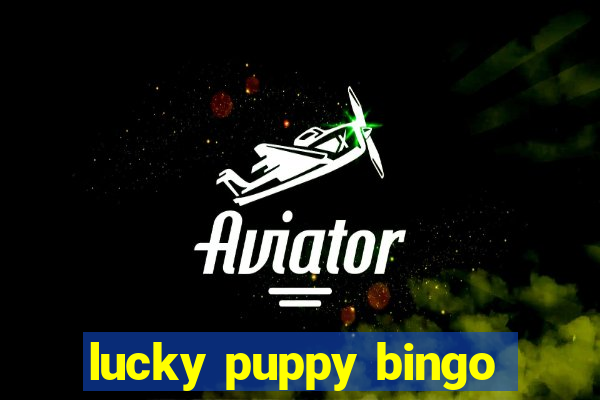 lucky puppy bingo