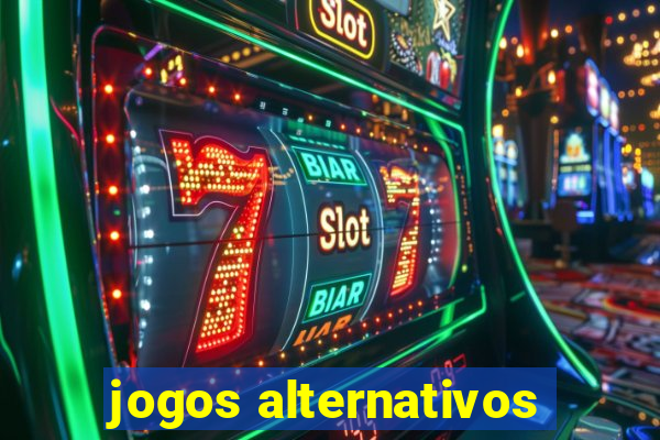 jogos alternativos