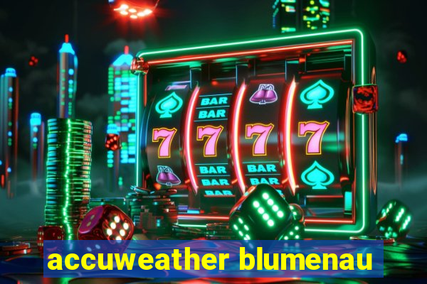 accuweather blumenau