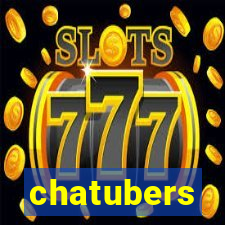 chatubers