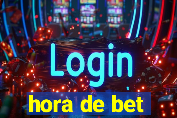 hora de bet