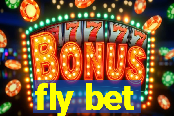 fly bet