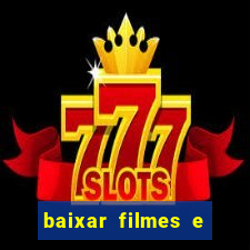 baixar filmes e series mp4