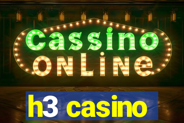 h3 casino