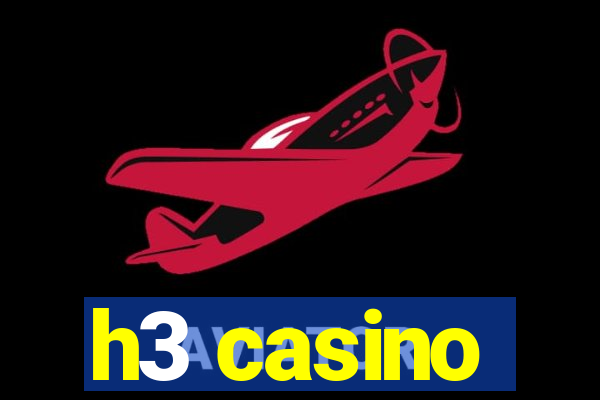 h3 casino