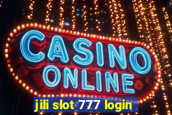 jili slot 777 login