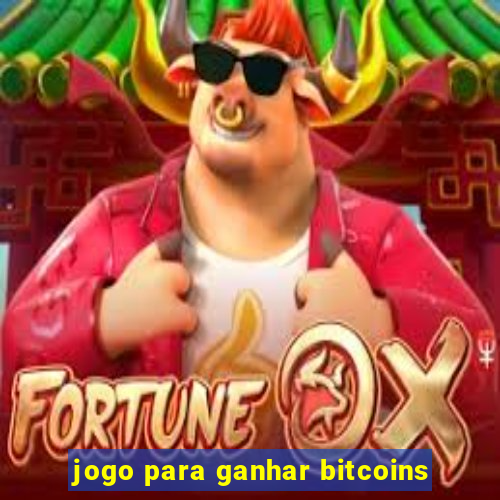 jogo para ganhar bitcoins