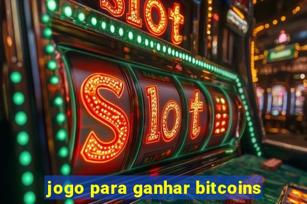 jogo para ganhar bitcoins