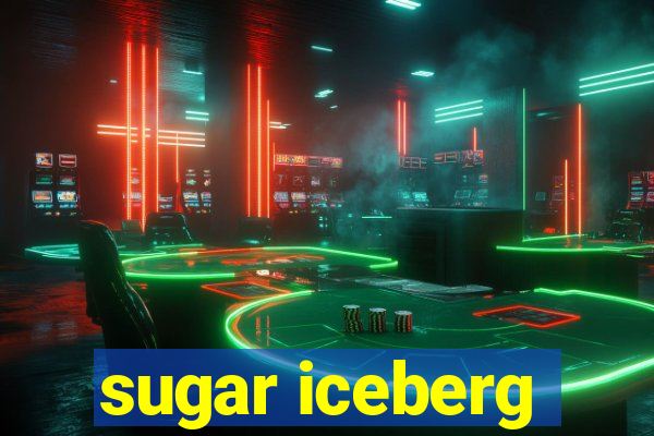 sugar iceberg