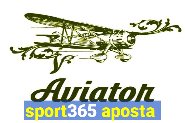 sport365 aposta