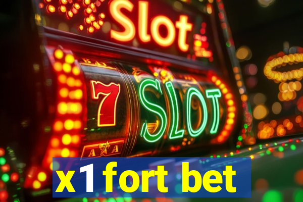 x1 fort bet