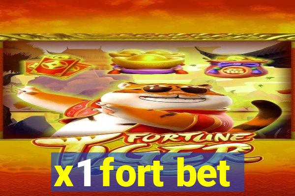 x1 fort bet