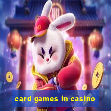 card games in casino