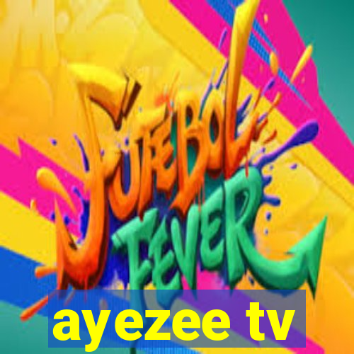 ayezee tv