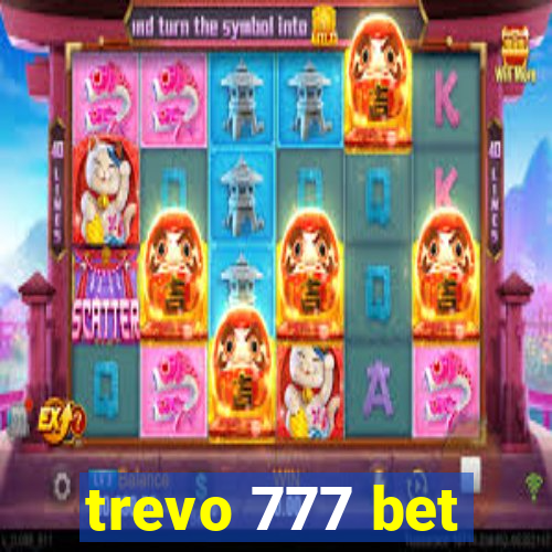 trevo 777 bet