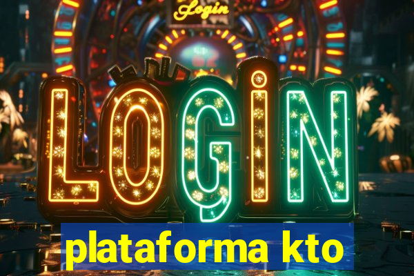 plataforma kto