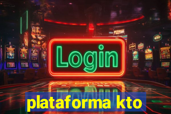 plataforma kto