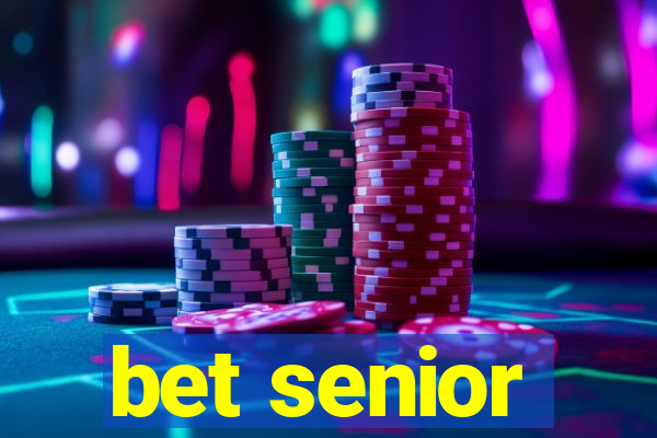 bet senior