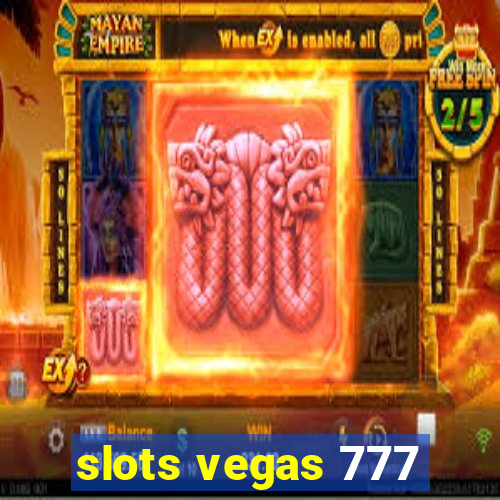 slots vegas 777