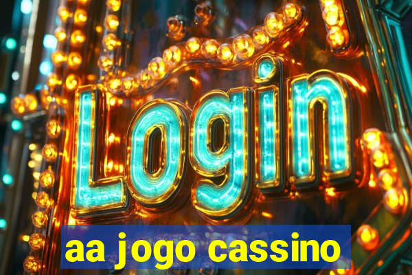 aa jogo cassino