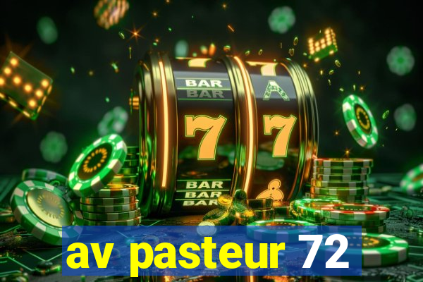 av pasteur 72