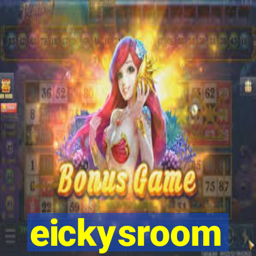 eickysroom