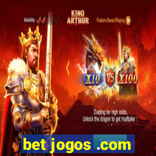 bet jogos .com