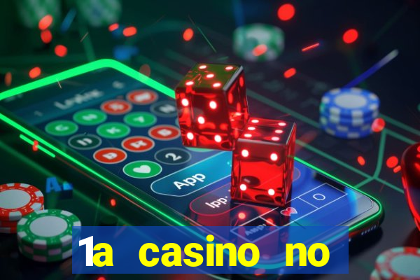 1a casino no deposit bonus