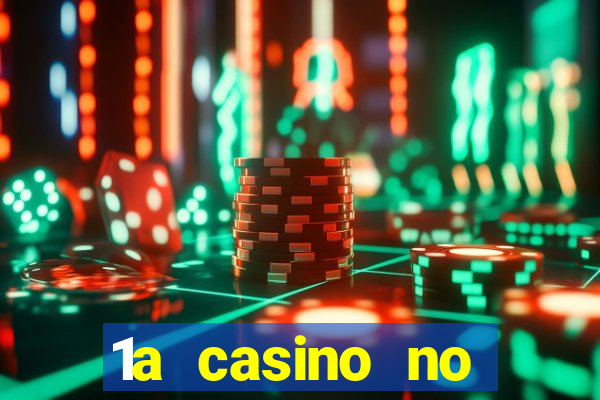 1a casino no deposit bonus