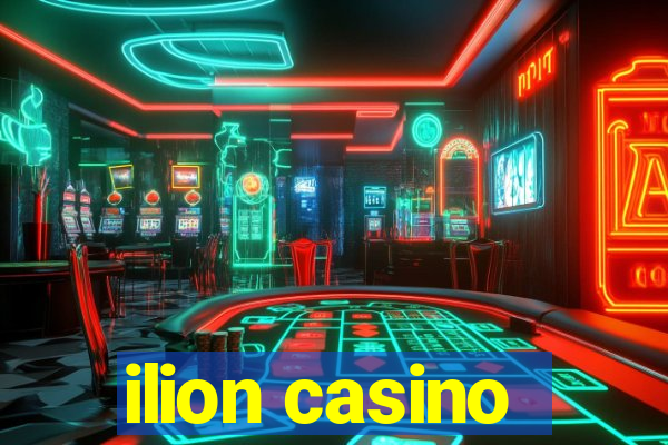 ilion casino